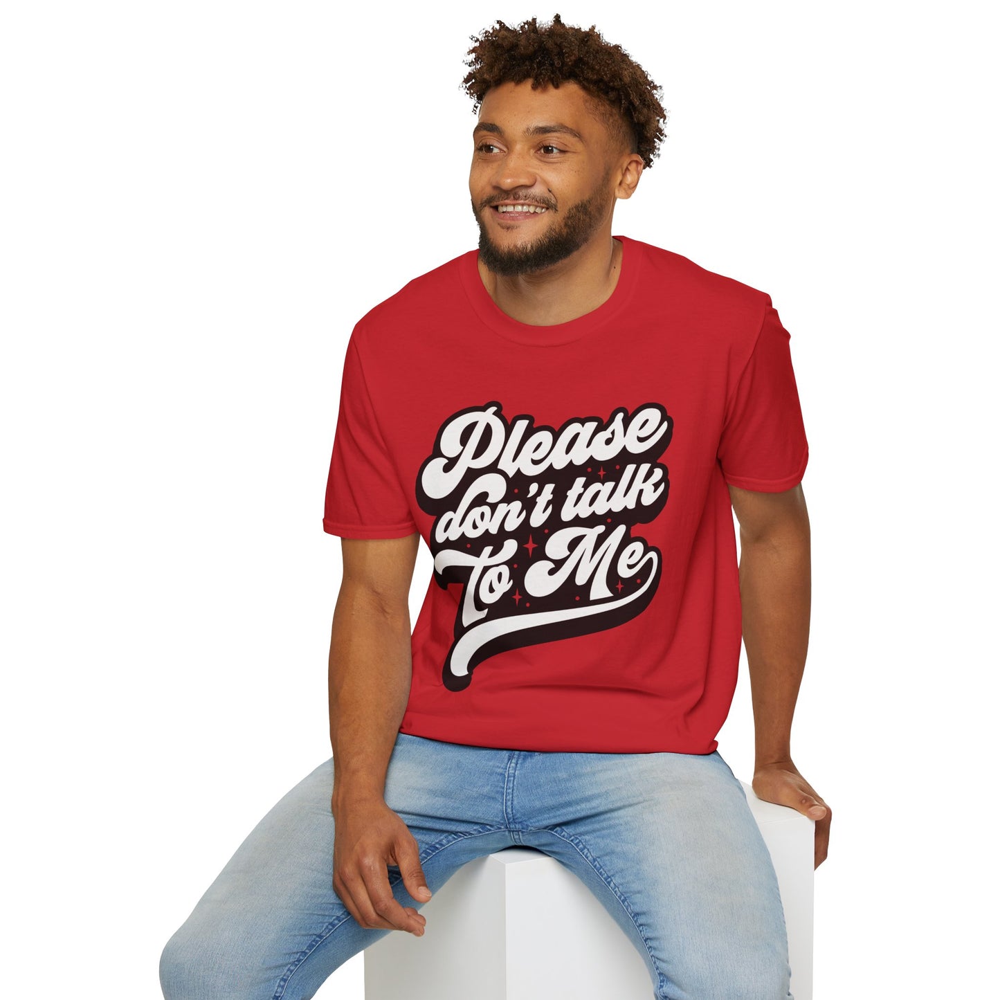 Please Don't Talk to Me Unisex Softstyle T-Shirt