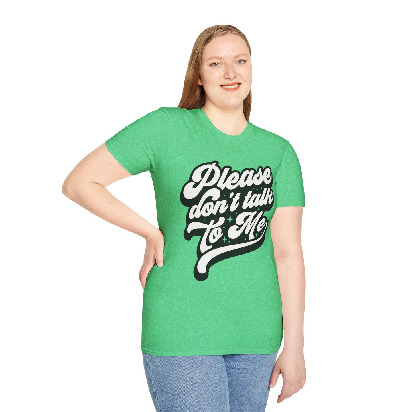 Please Don't Talk to Me Unisex Softstyle T-Shirt