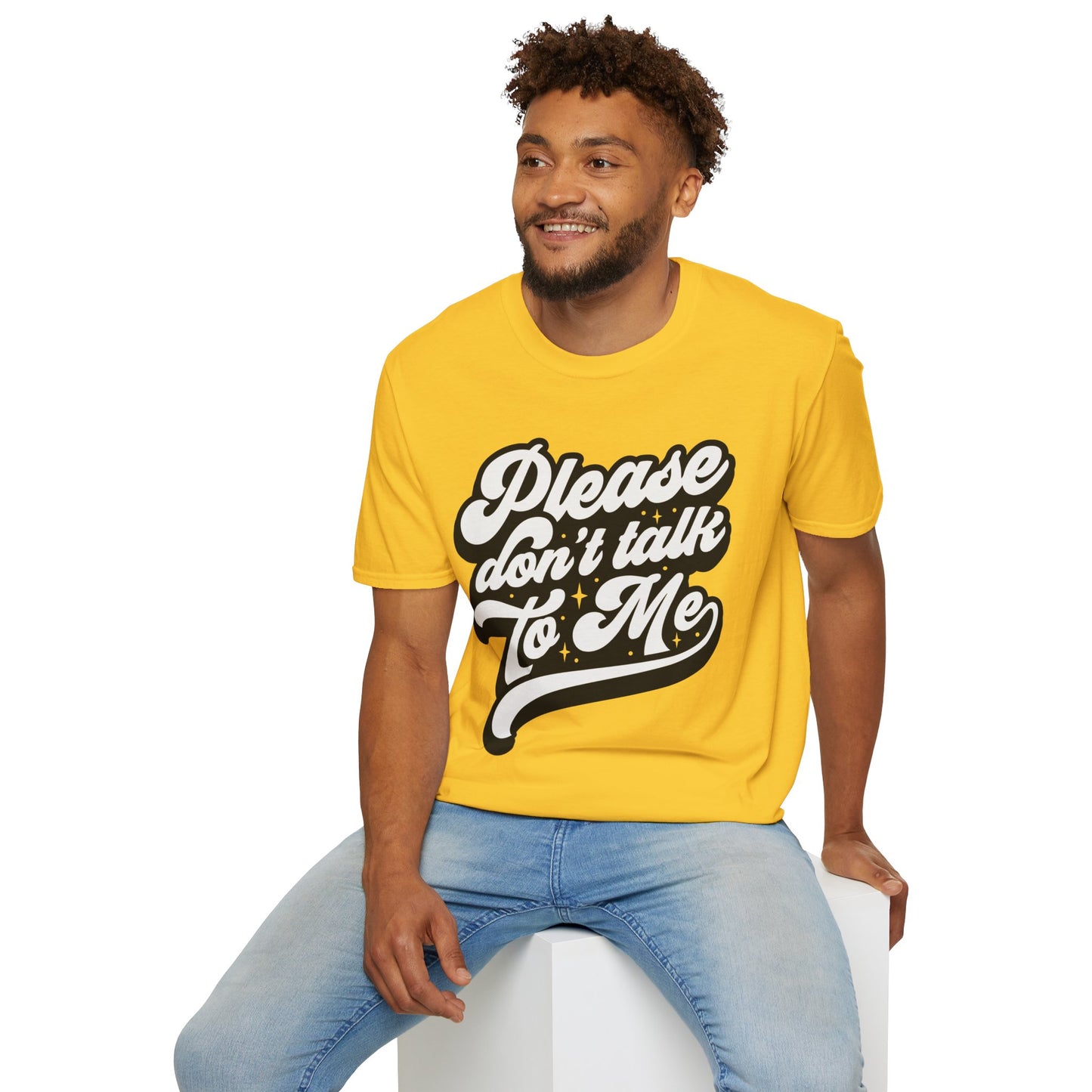 Please Don't Talk to Me Unisex Softstyle T-Shirt