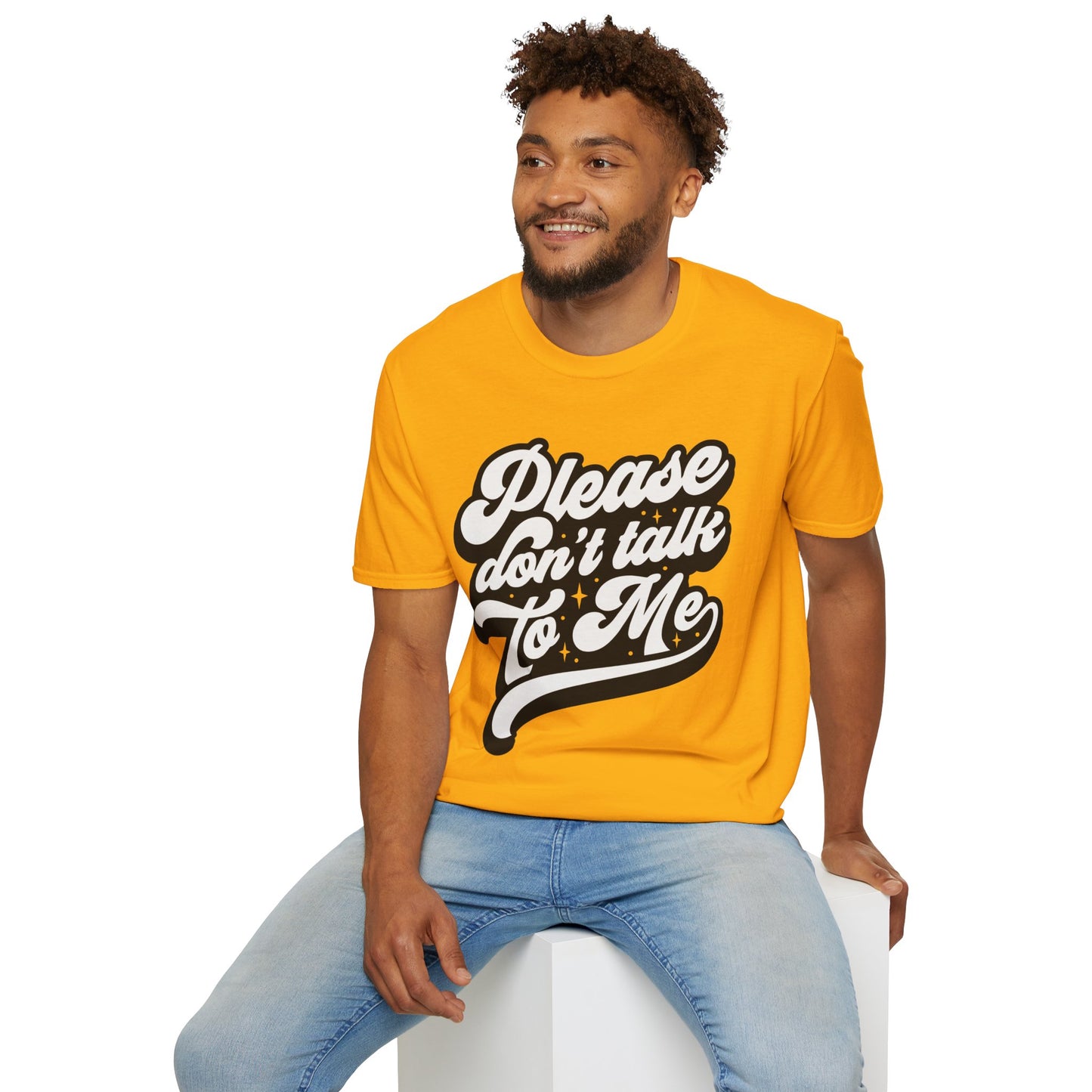 Please Don't Talk to Me Unisex Softstyle T-Shirt