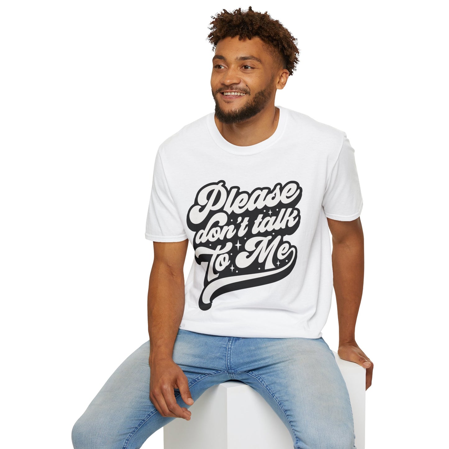 Please Don't Talk to Me Unisex Softstyle T-Shirt